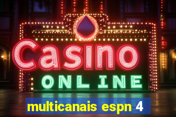 multicanais espn 4